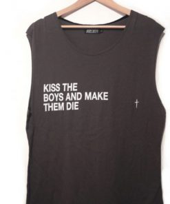 kiss the boys and make them cry tanktop