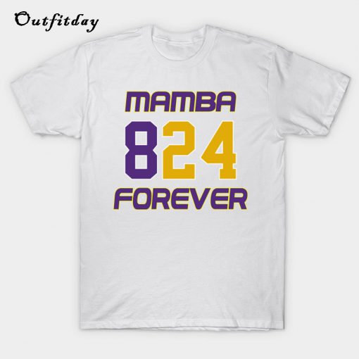 mamba forever T-Shirt B22