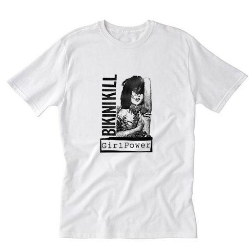 Bikini Kill T-Shirt PU27