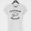 Croissant Savant T-Shirt PU27