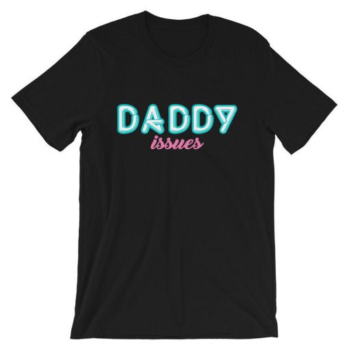 Daddy Issues T-Shirt PU27