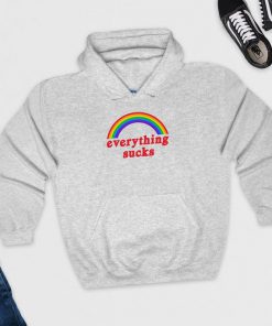 Everything Sucks Hoodie PU27