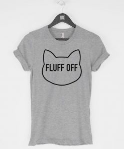 Fluff Off T-Shirt PU27
