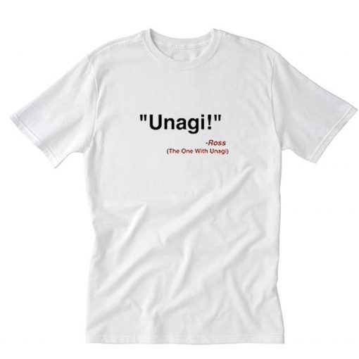 Friends Unagi T-Shirt PU27