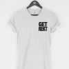 Get Rekt T-Shirt PU27