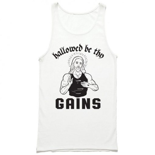 Hallowed Be Thy Gains Tank Top PU27