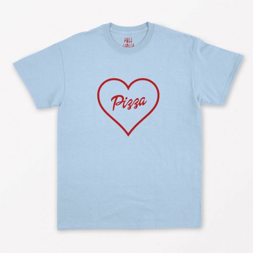 I Love Pizza T-Shirt PU27