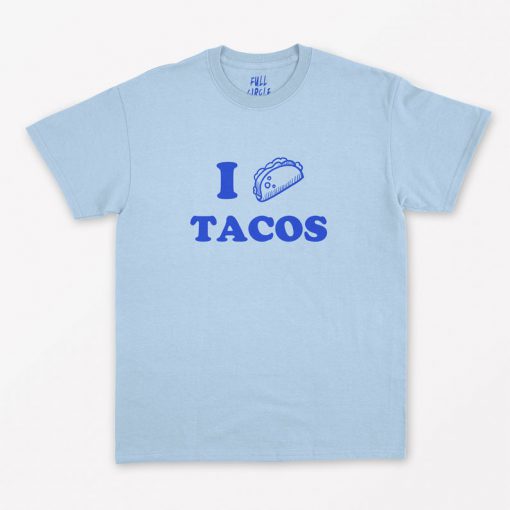 I Love Tacos T-Shirt PU27