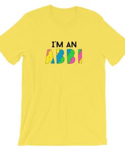 I'm An ABBI T-Shirt PU27