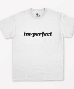 Im Perfect T-Shirt PU27