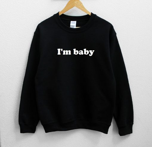 I'm baby Sweatshirt PU27