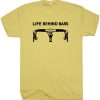 Life Behind Bars T-Shirt PU27