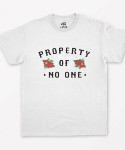 Property Of No One T-Shirt PU27