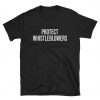 Protect Whistleblowers T-Shirt PU27