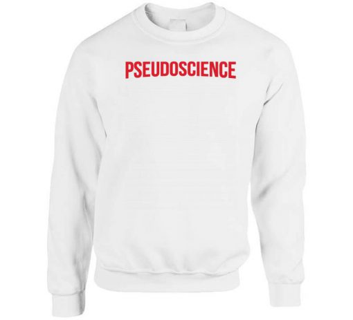 Pseudoscience Netflix Inspired Sweatshirt PU27