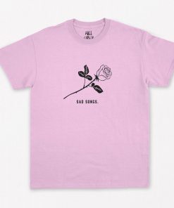 Sad Songs T-Shirt PU27