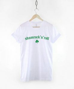 Shamrock n Roll On St Patrick's Day T-Shirt PU27