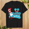 Teaching is my Thing Greatest Dr. Seuss T-Shirt PU27