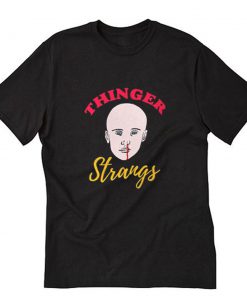 Thinger Strangs Nosebleed T-Shirt PU27