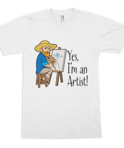 Vincent van Gogh I'm an Artist T-Shirt PU27