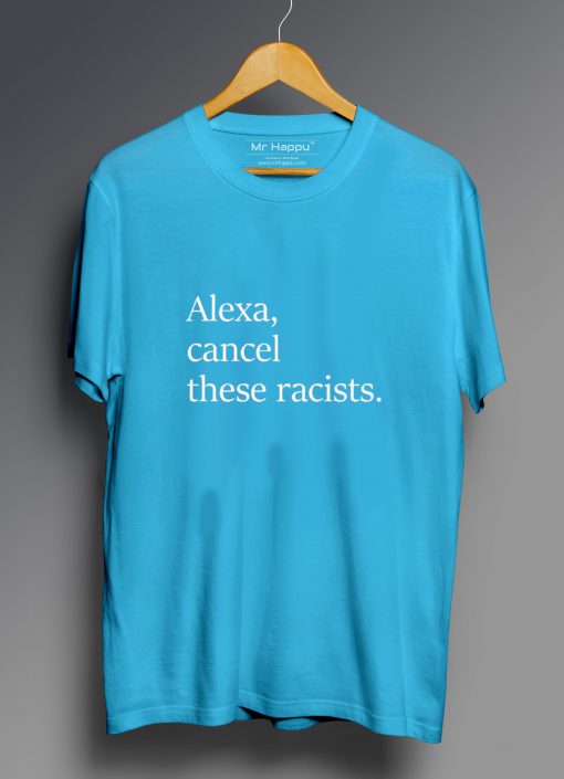 Alexa Cancel These Racists T-Shirt PU27