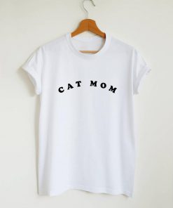 Cat mom T-Shirt PU27