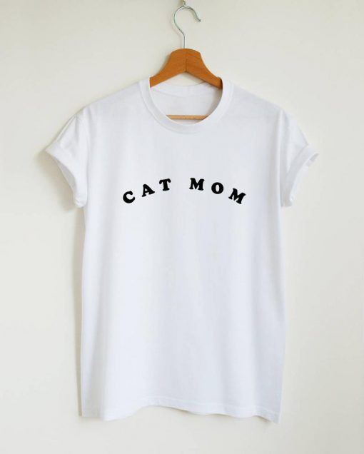 Cat mom T-Shirt PU27