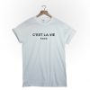 C'est La Vie Paris T-Shirt PU27