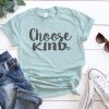 Choose kind T-Shirt PU27