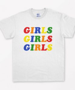 GIRLS GIRLS GIRLS T-Shirt PU27