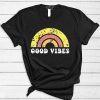 Good Vibes Cute T-Shirt PU27