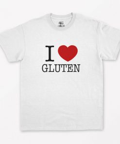 I Love Gluten T-Shirt PU27