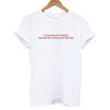 If You Are Not Angry You Are Not Paying Attention T-Shirt PU27