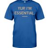 Im essential T Shirt PU27
