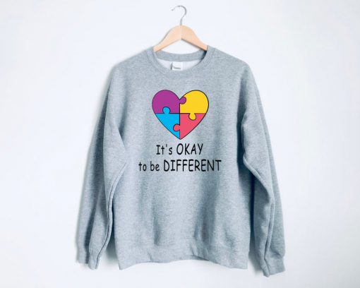 It's ok to be different autism day Sweatshirt PU27
