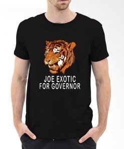 JOE EXOTIC FOR GOVERNOR T-Shirt PU27