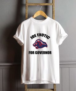 Joe Exotic For Governor T-Shirt PU27