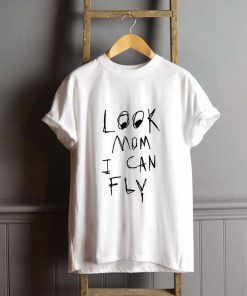 Look Mom I Can Fly astroworld T-Shirt PU27