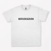 NOFUCKSGIVEN T-Shirt PU27