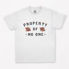 Property Of No One T-Shirt PU27