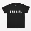 Sad Girl T-Shirt PU27