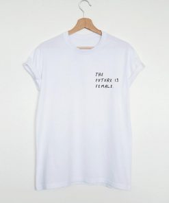 The future is female pocket T-Shirt PU27