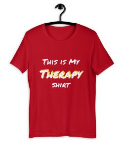 This is My Therapy T-Shirt PU27