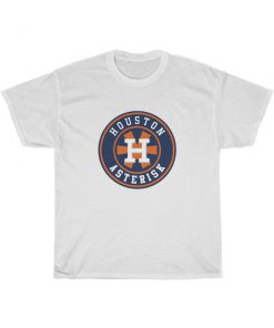 Astros Cheaters Houston T-Shirt PU27