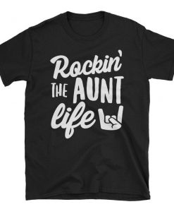 Aunt Life T-Shirt PU27