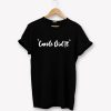 Carole did it T-Shirt PU27