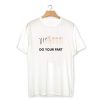 Do Your Part T-Shirt PU27