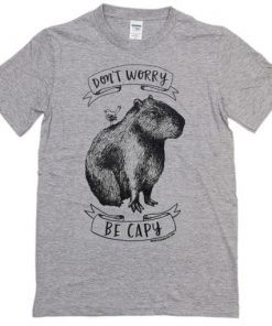 Dont worry be capy T-Shirt PU27