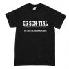 ESSENTIAL T Shirt PU27