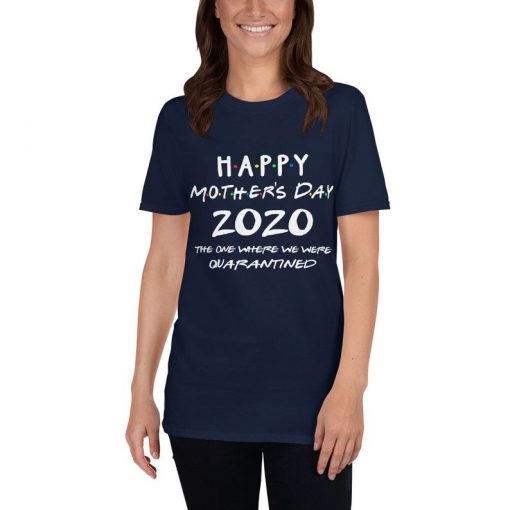 Happy mothers day 2020 T-Shirt PU27